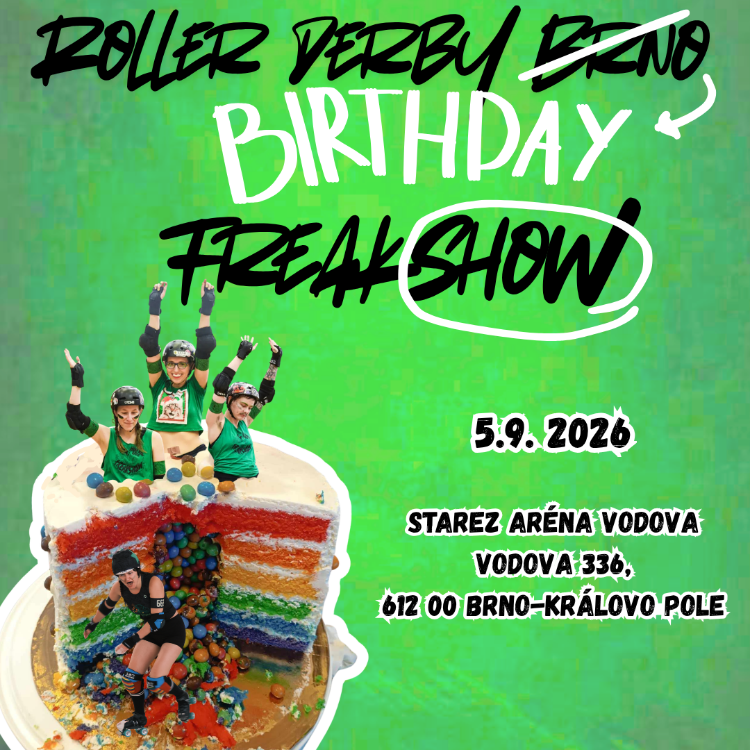 Roller Derby Brno Freakshow slaví 10 let