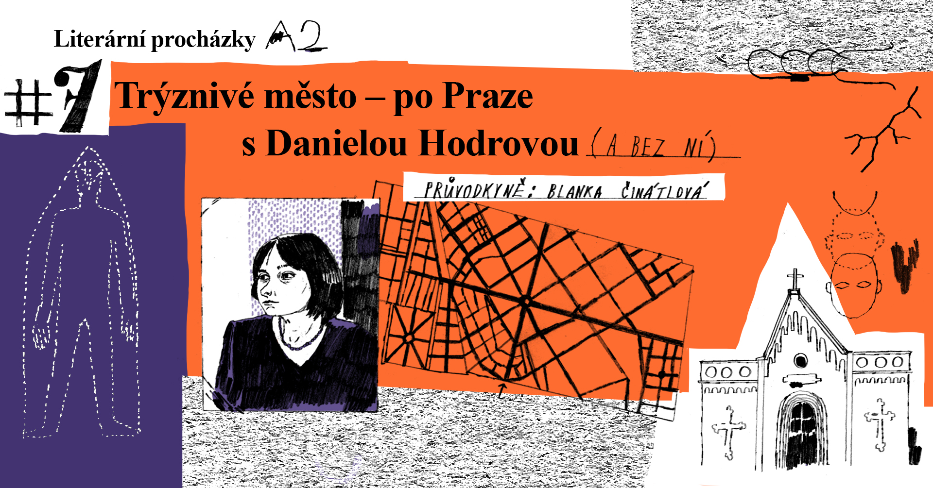 Trýznivé město – po Praze s&nbsp;Danielou Hodrovou (a&nbsp;bez ní) 